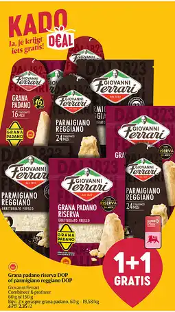 Delhaize Grana padano riserva DOP of parmigiano reggiano DOP aanbieding
