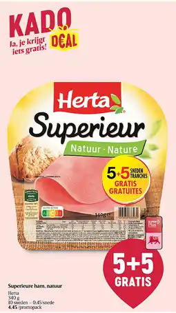 Delhaize Superieure ham, natuur aanbieding