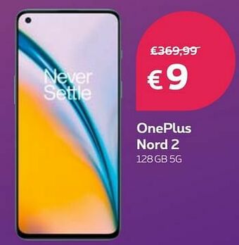 Proximus Oneplus nord 2 128gb 5g aanbieding