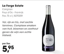Hanos La Forge Estate aanbieding