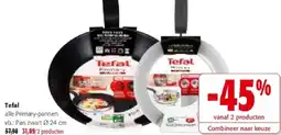 Colruyt Tefal alle Primary-pannen aanbieding