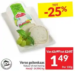 Intermarché Verse geitenkaas Natuur of met honing aanbieding