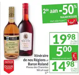 Intermarché Itinéraire de nos Régions of Baron Roland Pineau des Charentes aanbieding