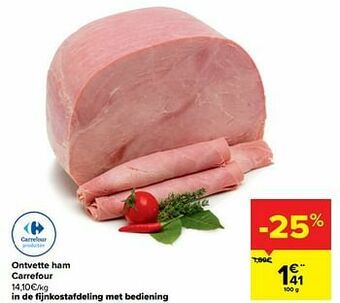 Carrefour Market Ontvette ham carrefour aanbieding