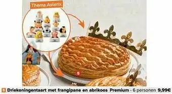 Carrefour Market Driekoningentaart met frangipane en abrikoos premium aanbieding