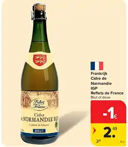 Carrefour Frankrijk Cidre de Normandie IGP Refl ets de France aanbieding