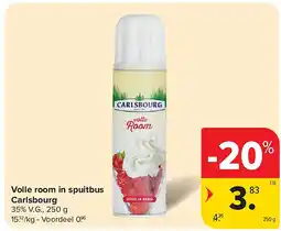 Carrefour Volle room in spuitbus Carlsbourg aanbieding