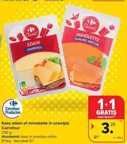 Carrefour Kaas edam of mimolette in sneetjes Carrefour aanbieding