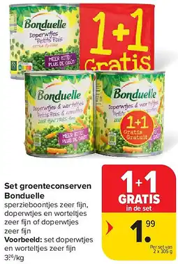 Carrefour Set groenteconserven Bonduelle aanbieding