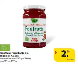 Carrefour Confi tuur Fiordifrutta bio Rigoni di Asiago aanbieding