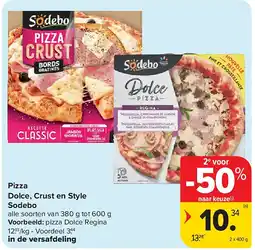 Carrefour Pizza Dolce, Crust en Style Sodebo aanbieding