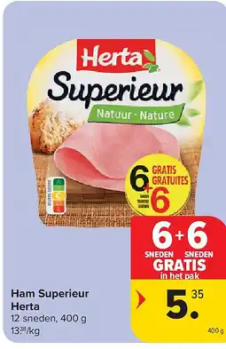 Carrefour Ham Superieur Herta aanbieding