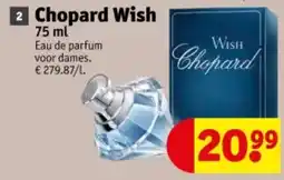 Kruidvat Chopard Wish aanbieding