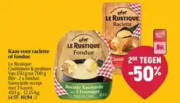Delhaize Kaas voor Raclette of Fondue aanbieding
