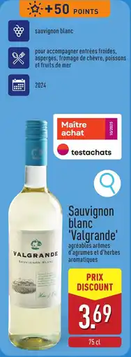 ALDI Sauvignon blanc 'Valgrande' aanbieding