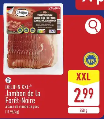 ALDI Délifin xxl jambon de la forêt-noire aanbieding