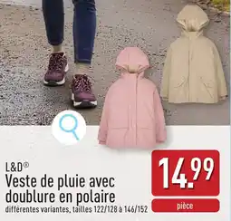ALDI L&D Veste de pluie avec doublure en polaire aanbieding