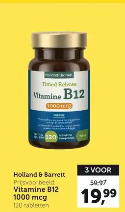 Holland & Barrett Holland & Barrett Vitamine B12 1000 mcg aanbieding