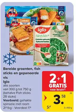 Carrefour Bereide groenten, fish sticks en gepaneerde vis Iglo aanbieding