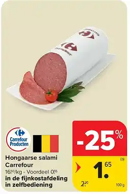 Carrefour Hongaarse salami Carrefour aanbieding