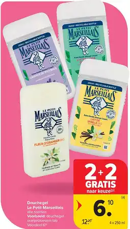 Carrefour Douchegel Le Petit Marseillais aanbieding