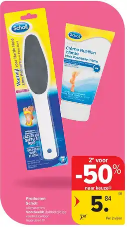 Carrefour Producten Scholl aanbieding