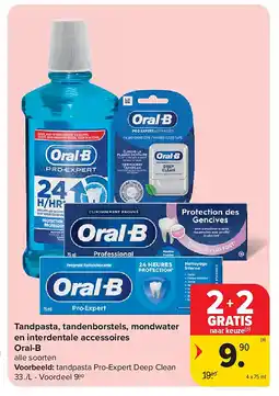 Carrefour Tandpasta, tandenborstels, mondwater en interdentale accessoires Oral-B aanbieding