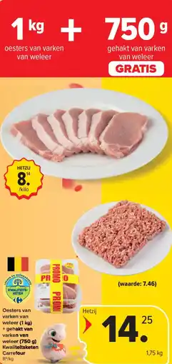 Carrefour Market Oesters van weleer + gehakt van varken weleer aanbieding