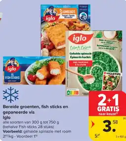 Carrefour Market Iglo Bereide groenten, fish sticks en gepaneerde vis aanbieding