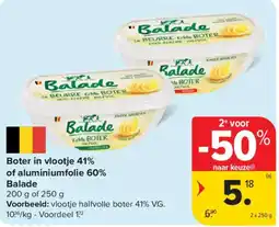 Carrefour Market Balade Boter in vlootje 41% of aluminiumfolie 60% aanbieding