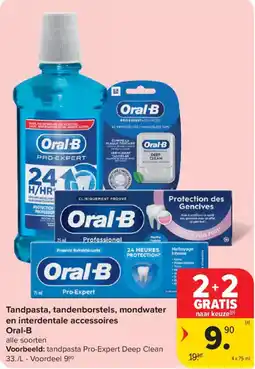 Carrefour Market Oral-B Tandpasta tandenborstels mondwater en interdentale accessoires aanbieding