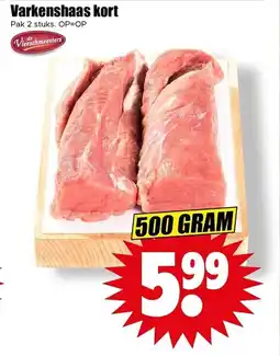 Dirk Varkenshaas kort aanbieding