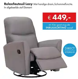Woonsquare Relaxfauteuil Lazy aanbieding
