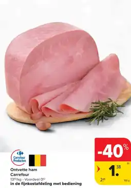 Carrefour Market Ontvette ham carrefour aanbieding