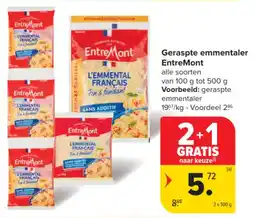 Carrefour Market Geraspte emmentaler EntreMont aanbieding