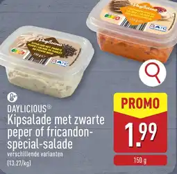ALDI Daylicious kipsalade met zwarte peper of fricandon special salade aanbieding