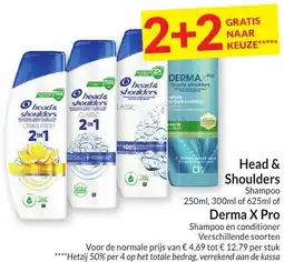 Intermarché Head & Shoulders Shampoo of Derna X pro Shampoo en conditioner aanbieding
