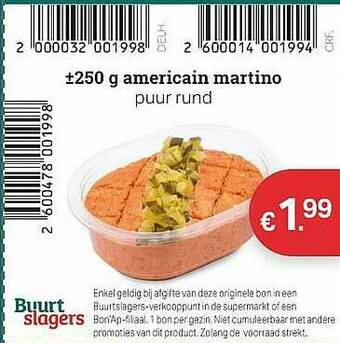 Buurtslagers Americain Martino aanbieding