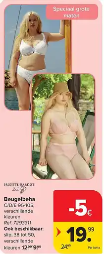 Carrefour Beugelbeha aanbieding