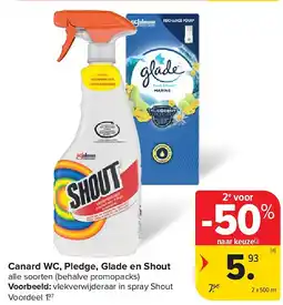 Carrefour Canard WC, Pledge, Glade en Shout aanbieding