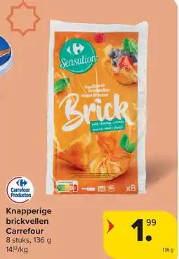 Carrefour Knapperige brickvellen Carrefour aanbieding
