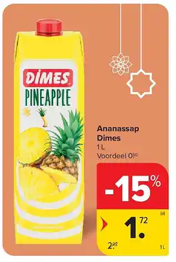 Carrefour Ananassap Dimes aanbieding