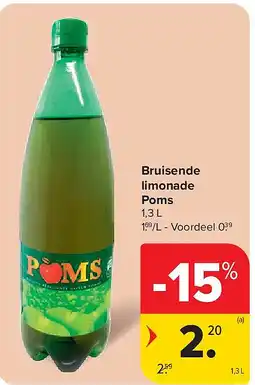 Carrefour Bruisende limonade Poms aanbieding
