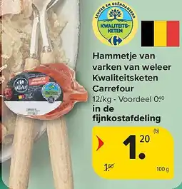 Carrefour Hammetje van varken van weleer Kwaliteitsketen Carrefou aanbieding
