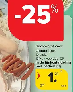 Carrefour Rookworst voor choucroute aanbieding