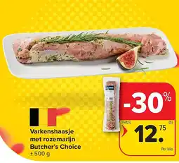 Carrefour Varkenshaasje met rozemarijn Butcher’s Choice aanbieding