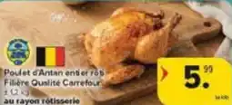 Carrefour Market Poulet d'Antan entier rot Filière Qualité Carrefour aanbieding