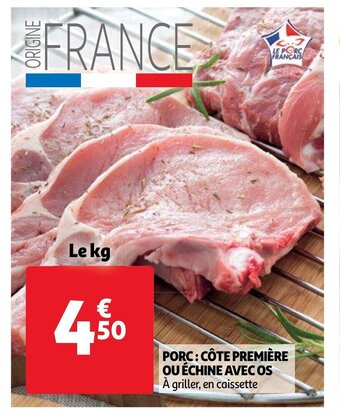 Auchan Porc : Côte Première Ou Échine Avec Os aanbieding
