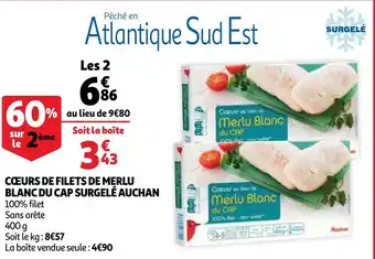 Auchan Cœurs De Filets De Merlu Blanc Du Cap Surgelé Auchan aanbieding