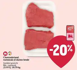 Delhaize Chateaubriand, rumsteak of dunne lende aanbieding